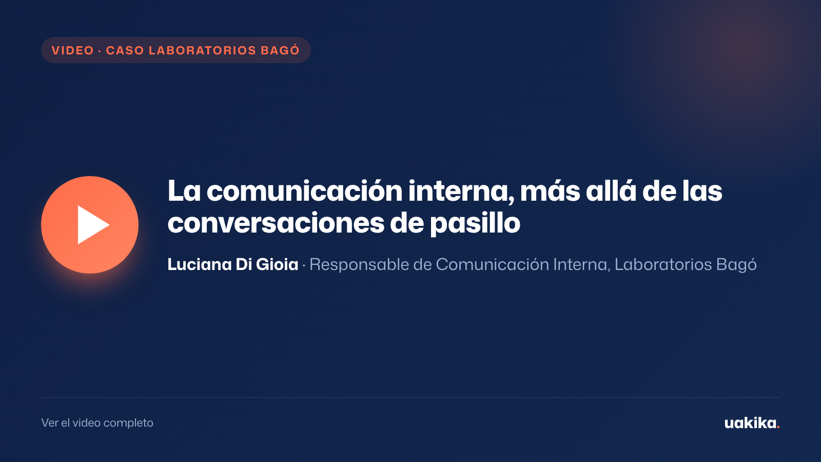 Video: Luciana Di Gioia, Responsable de Comunicación Interna de Laboratorios Bagó